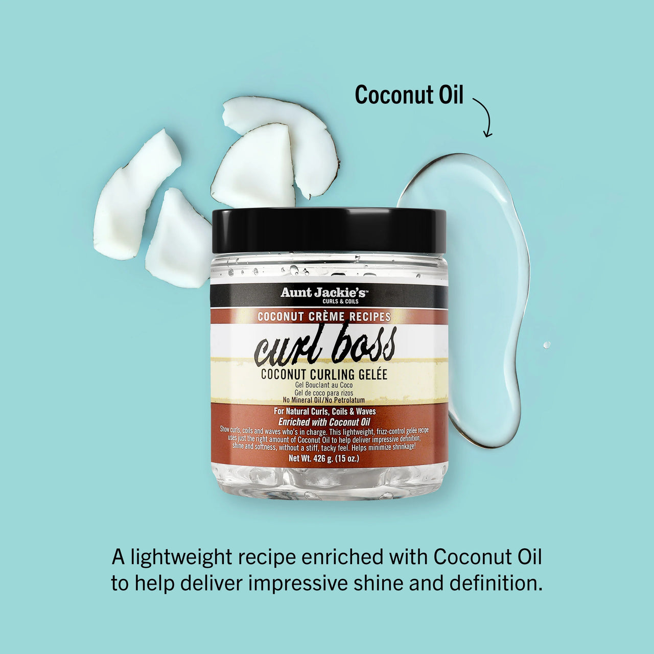 Aunt Jackie's Curls & Coils Coconut Crème Recipes Curl Boss Coconut Curling Gelée Net Wt. 426 g. (15 oz.)